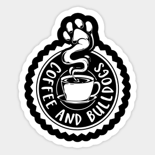 Coffee and Bulldogs - Bulldog Sticker